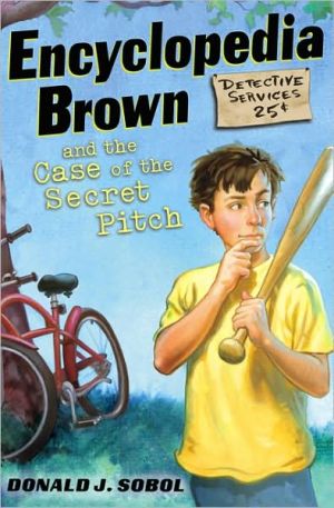 Book Encyclopedia Brown and the Case of the Secret Pitch free