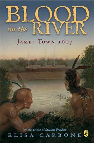Book Blood on the River: James Town, 1607 free