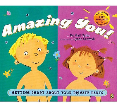 Book Amazing You!: Getting Smart About Your Private Parts free