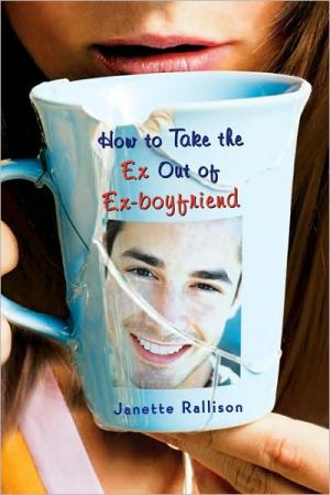 Book How to Take the Ex Out of Ex-Boyfriend free