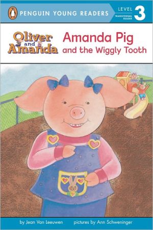 Book Amanda Pig and the Wiggly Tooth (Oliver and Amanda) free