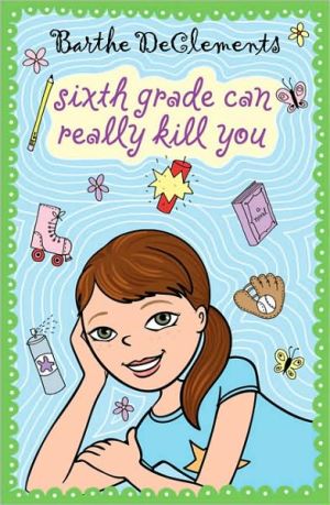 Book Sixth Grade Can Really Kill You free