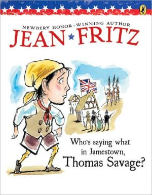 Book Who's Saying What in Jamestown, Thomas Savage? free