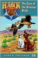 Book The Case of the Dinosaur Birds #54 (Hank the Cowdog) free