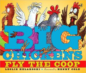 Book Big Chickens Fly the Coop free