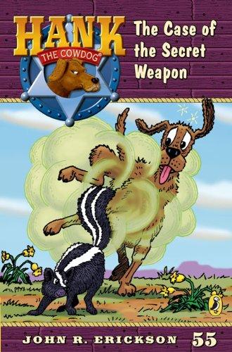 Book The Case of the Secret Weapon #55 (Hank the Cowdog) free