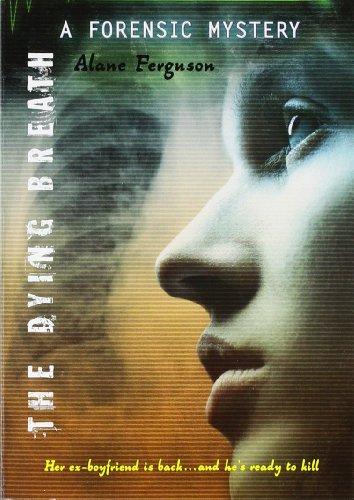Book The Dying Breath: A Forensic Mystery free