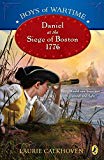Book Boys of Wartime: Daniel at the Siege of Boston, 1776 free