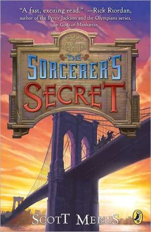 Book Gods of Manhattan 3: Sorcerer's Secret (Gods of Manhattan (Paperback)) free
