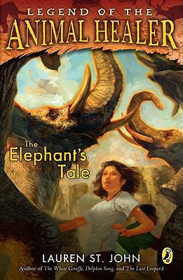 Book The Elephant's Tale (Legend of the Animal Healer (Paperback)) free
