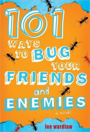 Book 101 Ways to Bug Your Friends and Enemies free