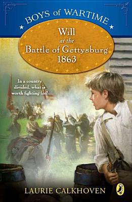 Book Boys of Wartime: Will at the Battle of Gettysburg free