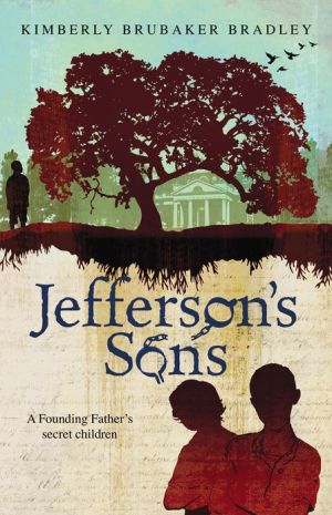 Book Jefferson's Sons: A Founding Father’s Secret Children free