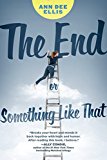 Book The End or Something Like That free