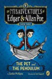 Book The Pet and the Pendulum (The Misadventures of Edgar & Allan Poe) free