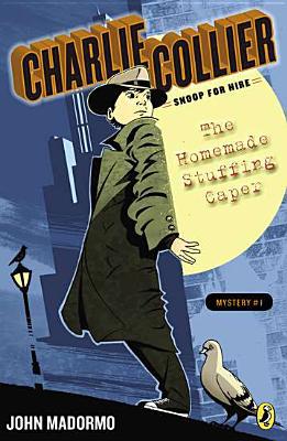 Book The Homemade Stuffing Caper: Book 1 (Charlie Collier, Snoop for Hire) free