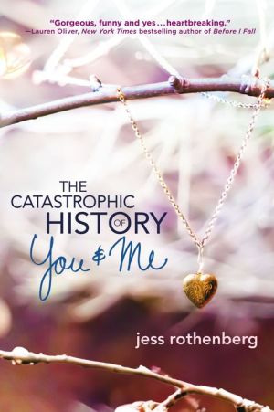 Book The Catastrophic History of You and Me free