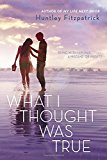 Book What I Thought Was True free