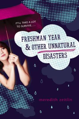 Book Freshman Year & Other Unnatural Disasters free