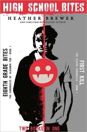 Book High School Bites: Two Books In One (The Chronicles of Vladimir Tod) free
