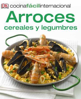 Book Cocina Fácil Internacional -Arroces (Rice, Grains and Pulses) (Cocina Facil Internacional) (Spanish Edition) free