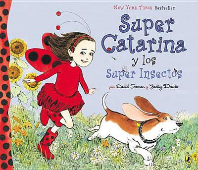 Book Super Catarina Y Los Super Insectos (Ladybug Girl) (Spanish Edition) free