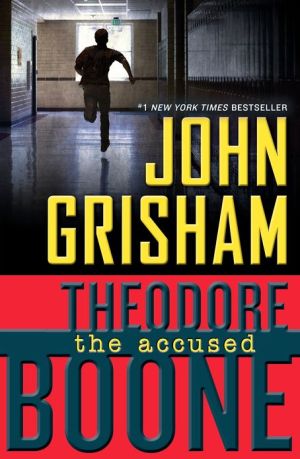 Book Theodore Boone: The Accused free Book Theodore Boone: The Accused free