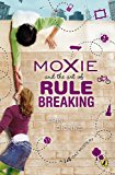 Book Moxie and the Art of Rule Breaking: A 14 Day Mystery free