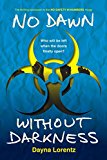 Book No Dawn without Darkness: No Safety In Numbers: Book 3 free