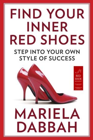 Book Find Your Inner Red Shoes: Step Into Your Own Style of Success free