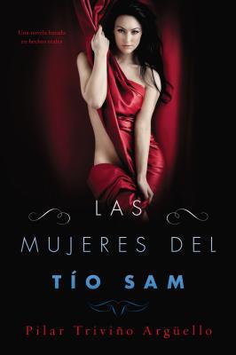 Book Las mujeres del Tío Sam (Uncle Sam's Women): Una novela (Spanish Edition) free