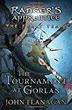 Book The Tournament at Gorlan (Ranger's Apprentice: The Early Years) free