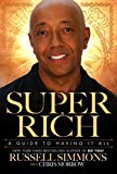 Book Super Rich: A Guide to Having It All free