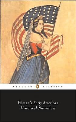 Book Women's Early American Historical Narratives (Penguin Classics) free