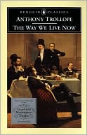 Book The Way We Live Now (Penguin Classics) free
