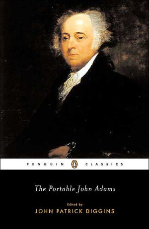 Book The Portable John Adams (Penguin Classics) free