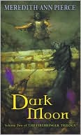 Book Dark Moon (Firebringer Trilogy (Paperback)) free