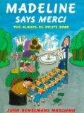 Book Madeline Says Merci: The-always-be-polite Book free