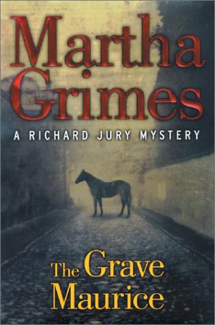 Book The Grave Maurice (A Richard Jury Mystery) free Book The Grave Maurice (A Richard Jury Mystery) free