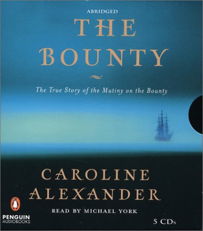 Book The Bounty: The True Story of the Mutiny on the Bounty free