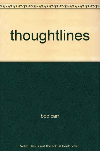 Book Thoughtlines: Reflections of a public man free Book Thoughtlines: Reflections of a public man free