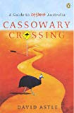 Book Cassowary Crossing: A Guide to Offbeat Australia free
