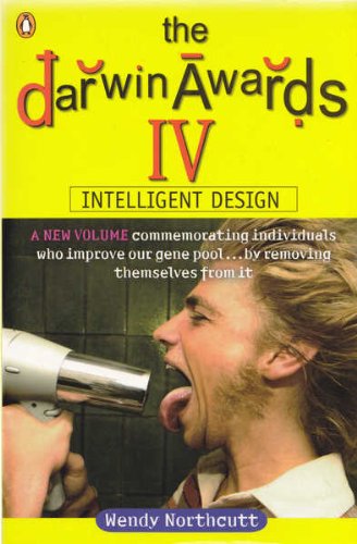 Book The Darwin Awards IV: Intelligent Design free
