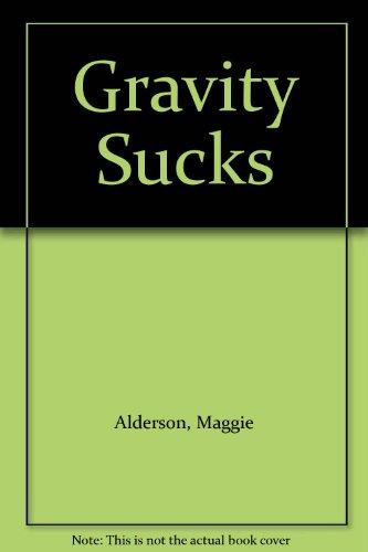 Book Gravity Sucks free