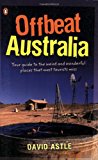 Book Offbeat Australia: A Unique Travel Guide to Australia's Unusual and Eccentric Tourist Attractions free