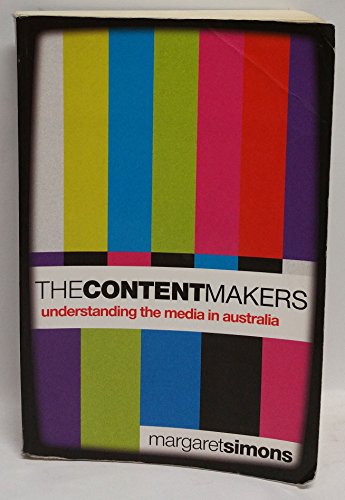 Book The Content Makers: Understanding the Media in Australia free