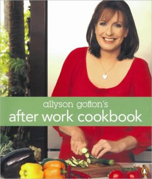 Book Allyson Gofton's After Work Cookbook free