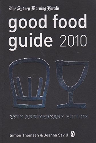Book The Sydney Morning Herald Good Food Guide 2010 - 25th Anniversary Edition free