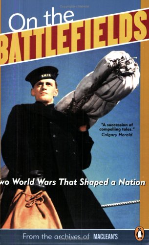 Book On the Battlefields: Two World Wars That Shaped a Nation [Paperback] free