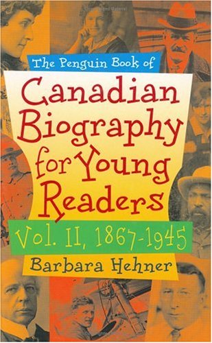 Book 02 Penguin Book Of Canadian Biography For Young Readers free